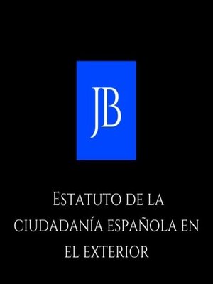 cover image of Estatuto de la ciudadanía española en el exterior